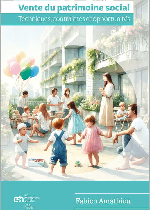 Vente de Patrimoine social, technique, contraintes et opportunités